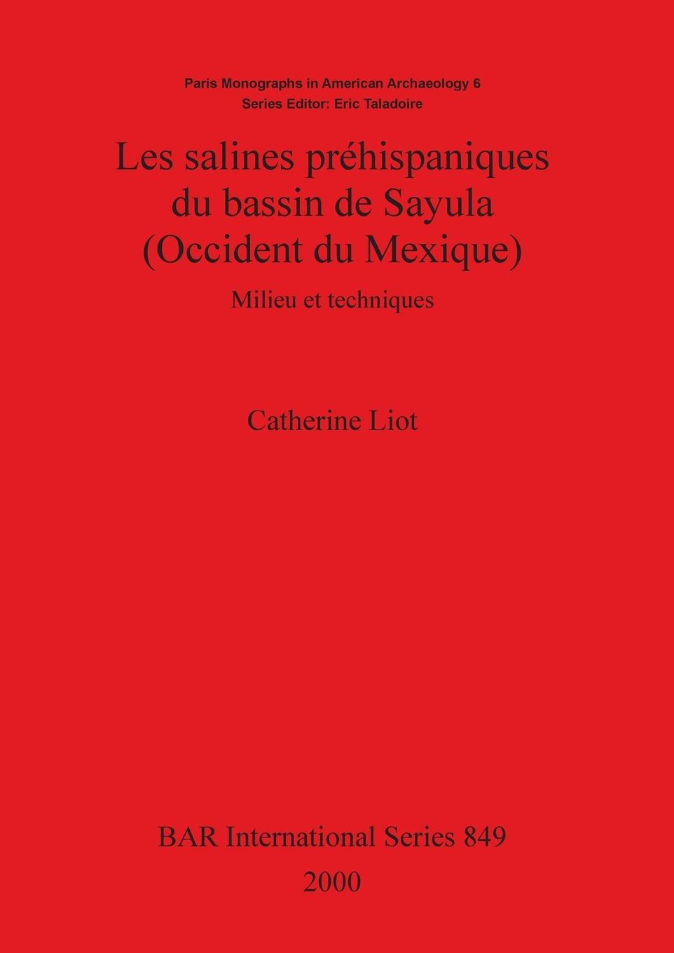 Vorderes Coverbild Les salines préhispaniques du bassin de Sayula (Occident du Mexique)