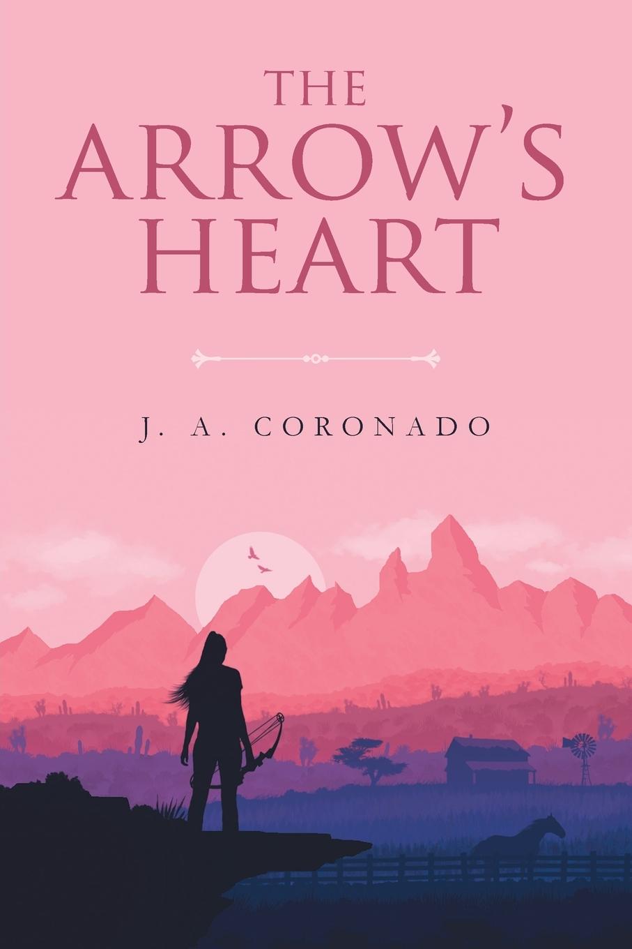 Vorderes Coverbild The Arrow's Heart