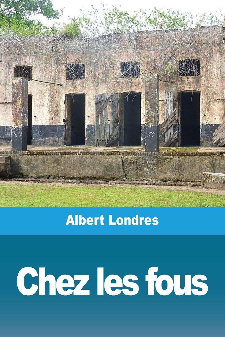 Vorderes Coverbild Chez les fous