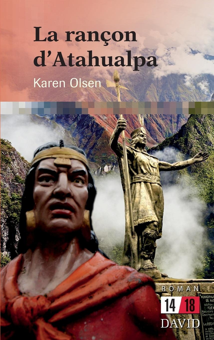 Vorderes Coverbild La rançon d'Atahualpa