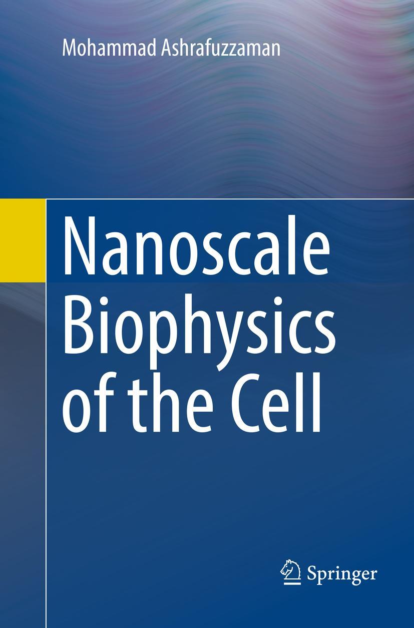 Vorderes Coverbild Nanoscale Biophysics of the Cell
