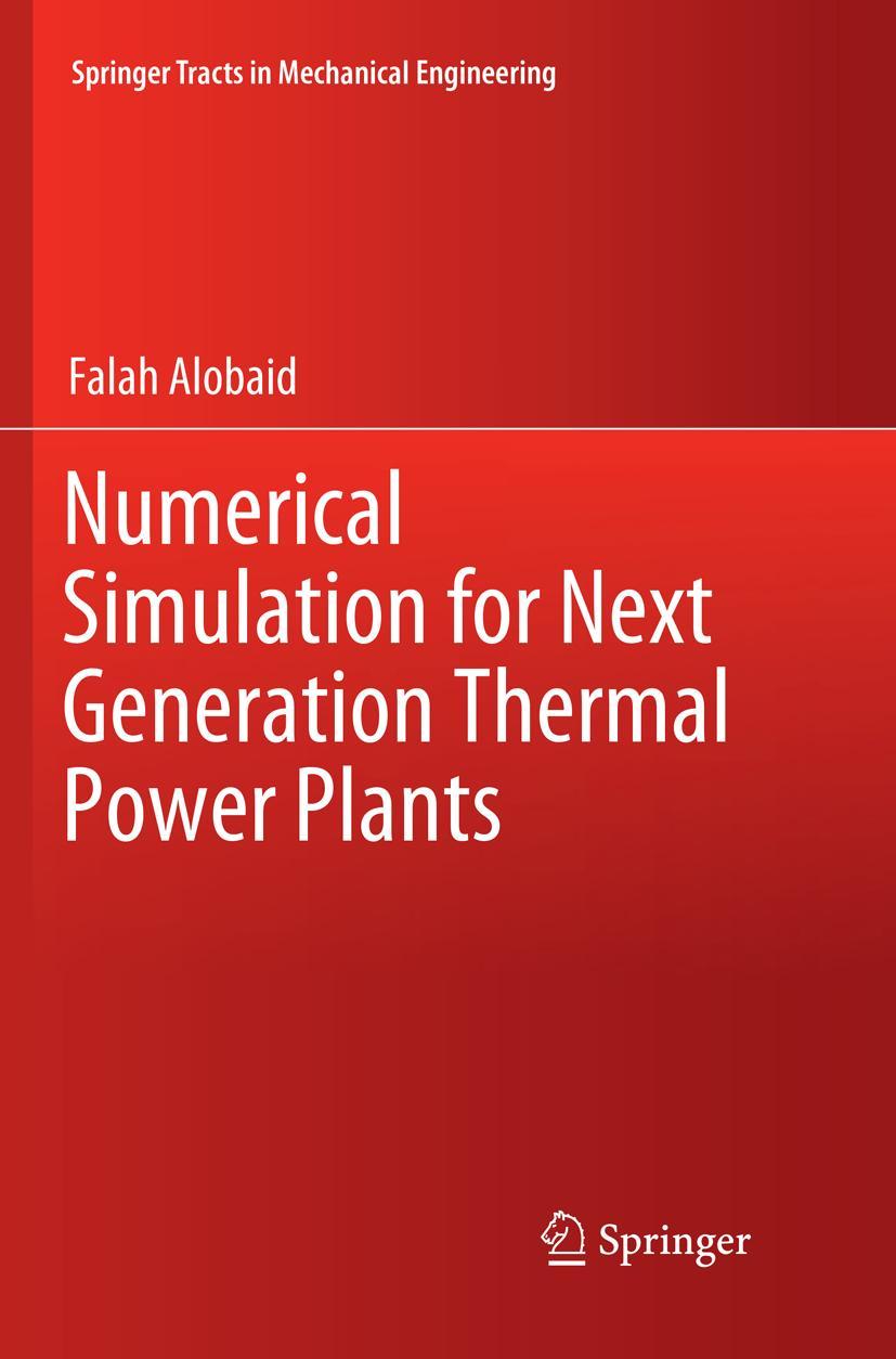 Vorderes Coverbild Numerical Simulation for Next Generation Thermal Power Plants