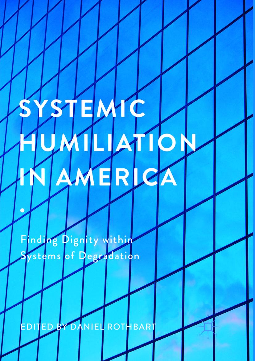 Vorderes Coverbild Systemic Humiliation in America