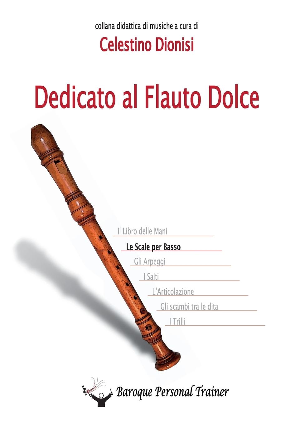 Vorderes Coverbild Dedicato al Flauto Dolce - Le scale per Basso
