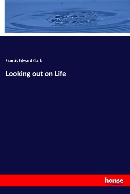 Vorderes Coverbild Looking out on Life