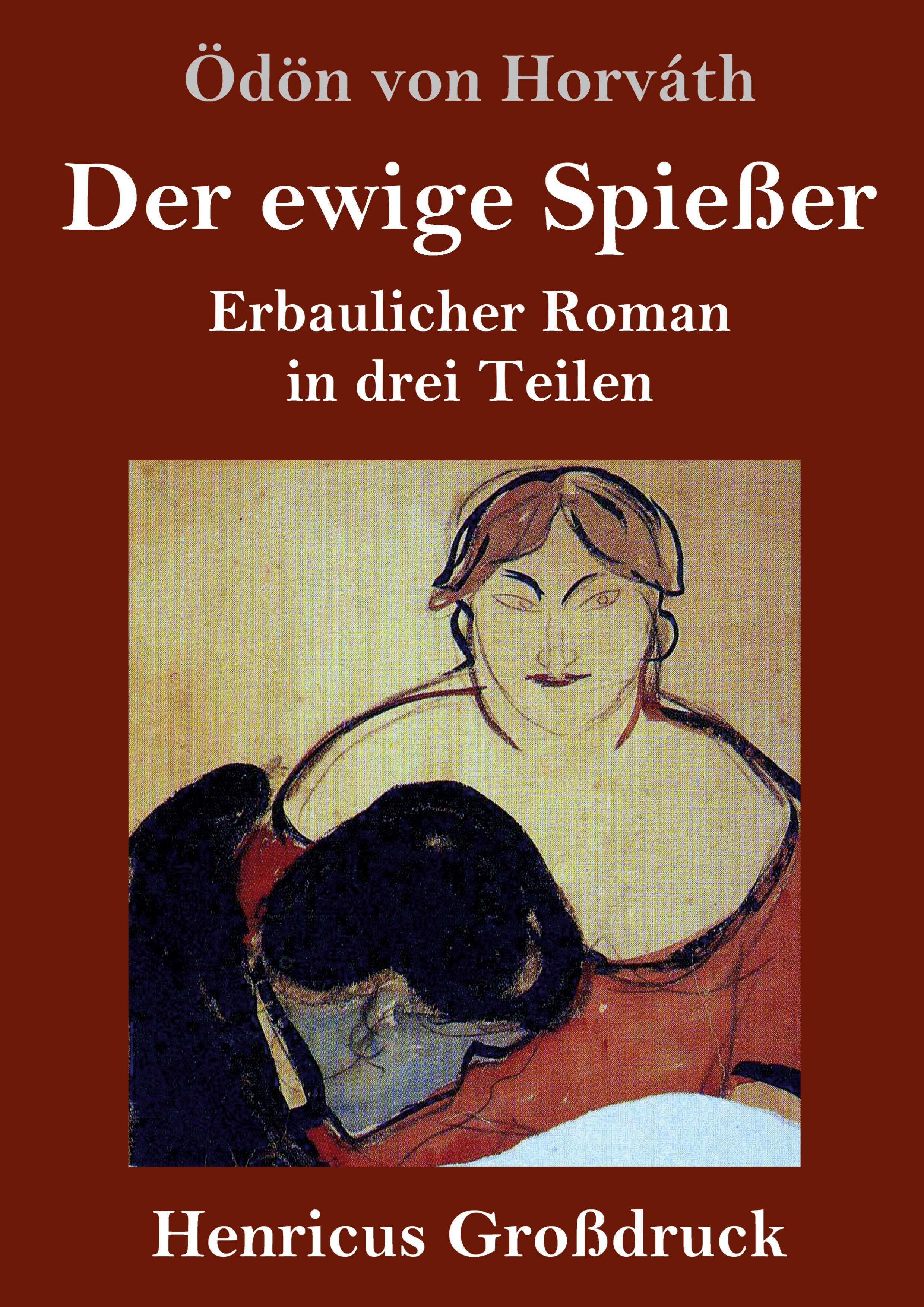 Vorderes Coverbild Der ewige Spießer (Großdruck)