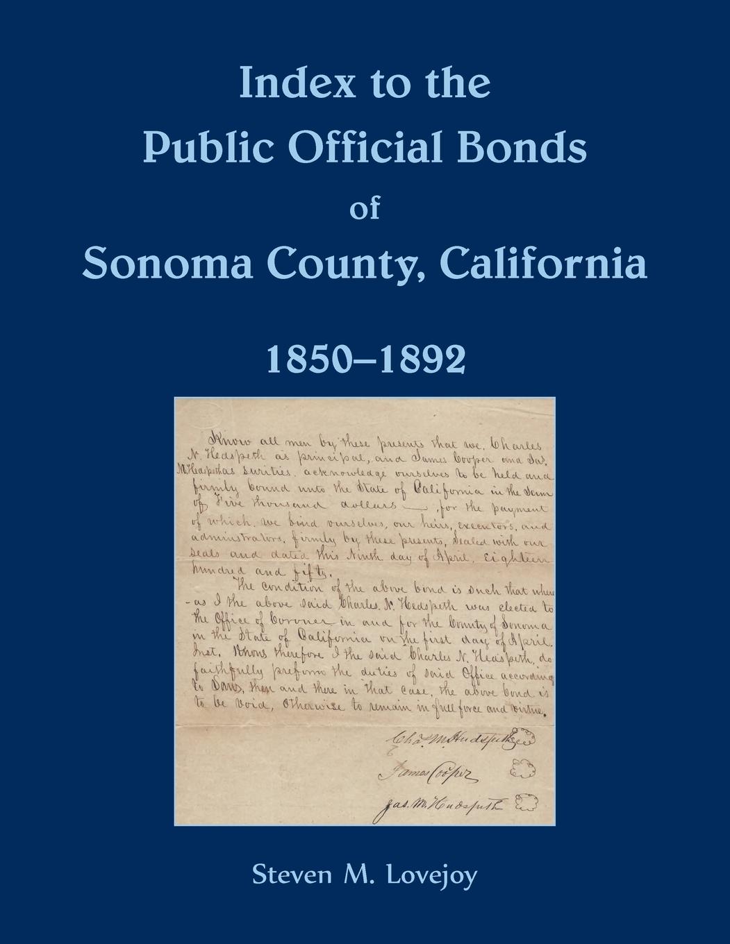 Vorderes Coverbild Index to the Public Official Bonds of Sonoma County, California, 1850-1892