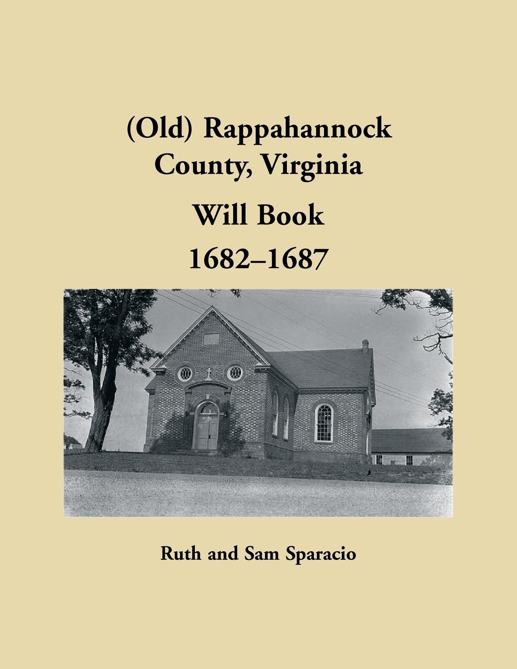 Vorderes Coverbild (Old) Rappahannock County, Virginia Will Book, 1682-1687