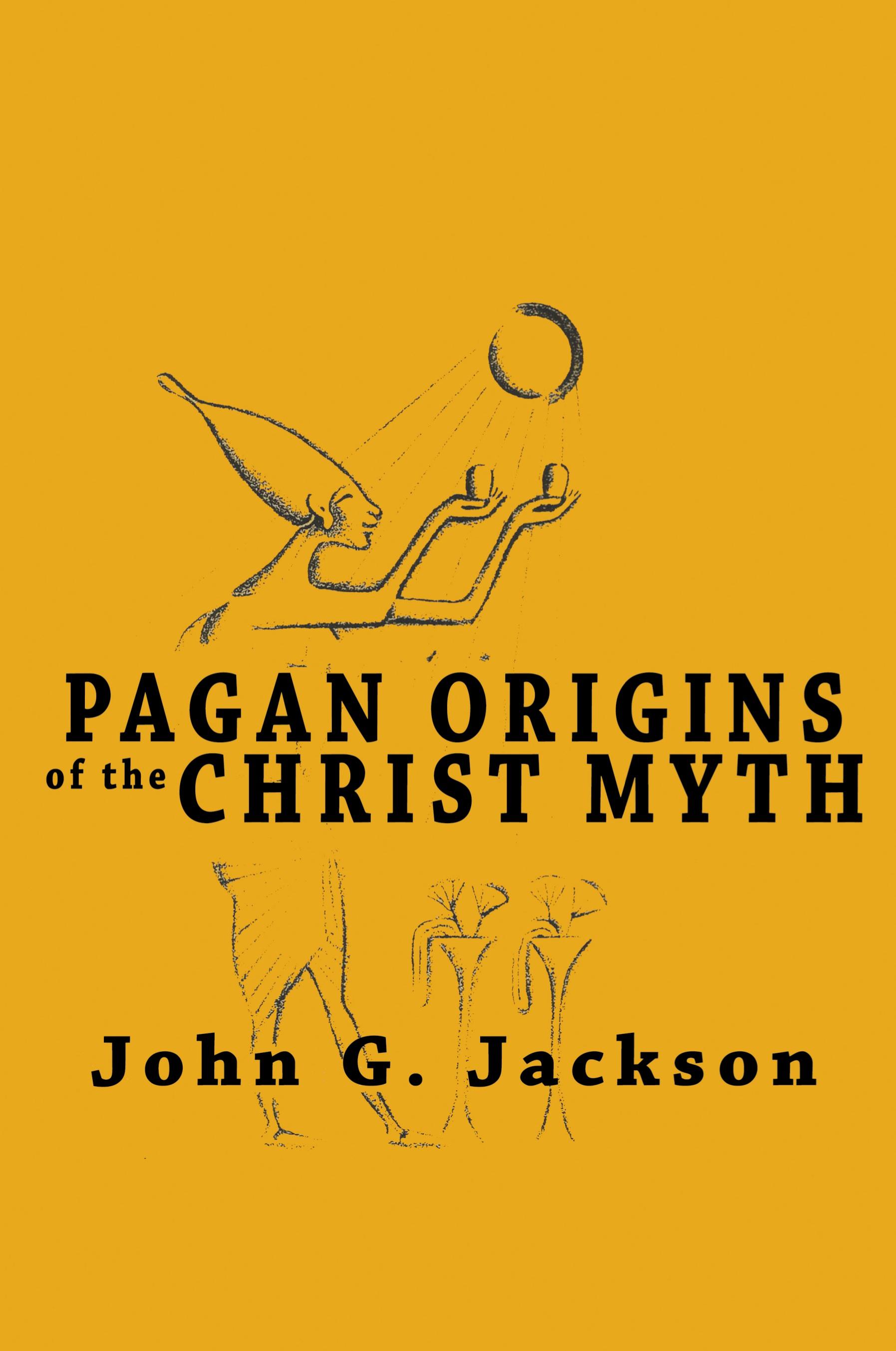 Vorderes Coverbild Pagan Origins of the Christ Myth