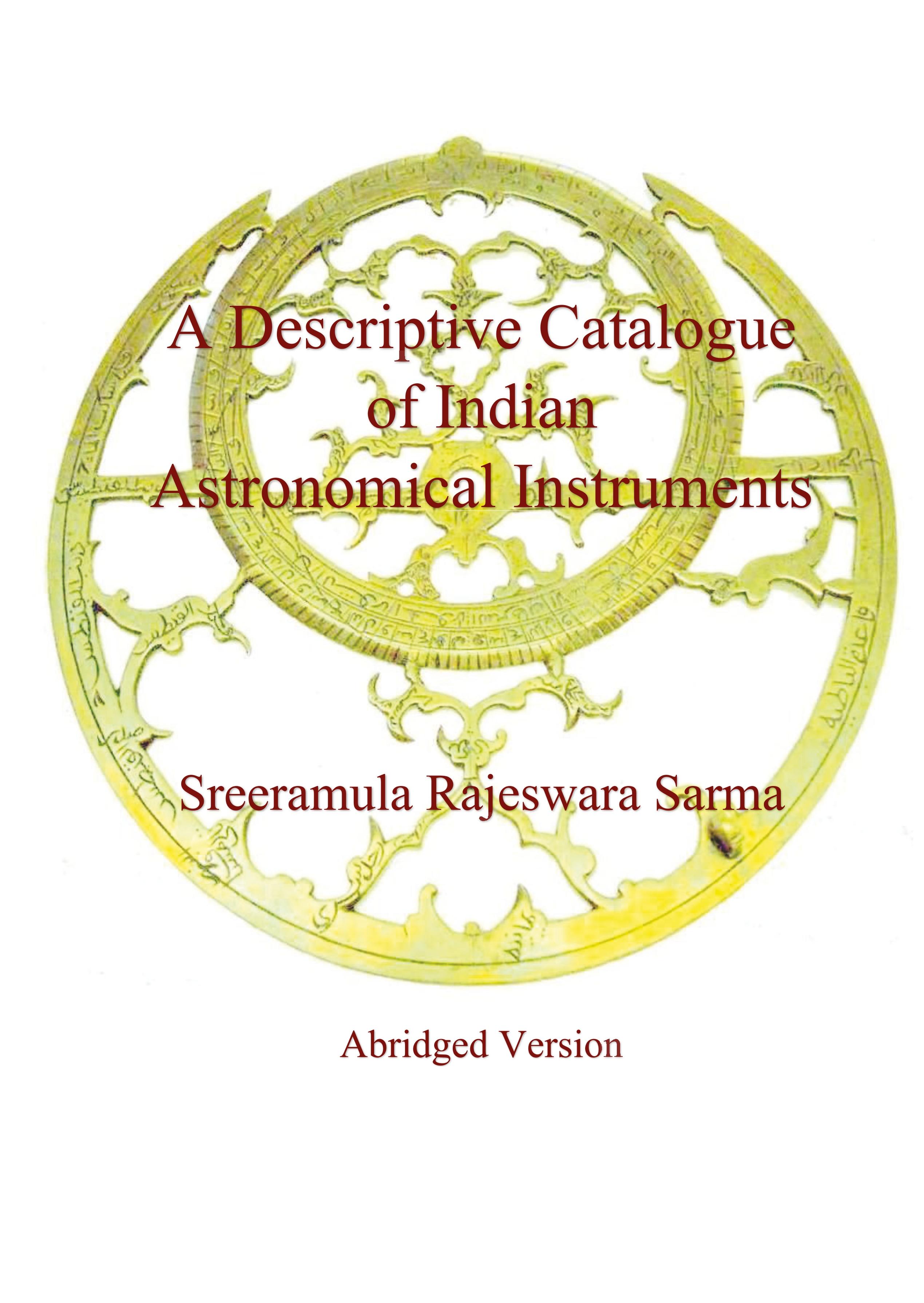 Vorderes Coverbild A Descriptive Catalogue of Indian Astronomical Instruments