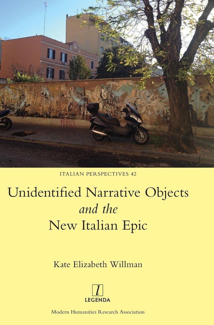 Vorderes Coverbild Unidentified Narrative Objects and the New Italian Epic