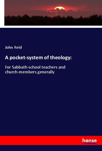 Vorderes Coverbild A pocket-system of theology: