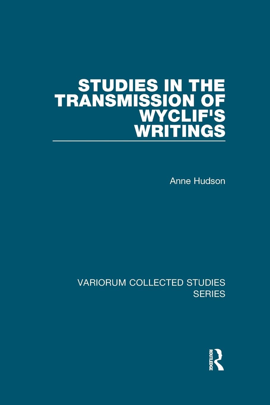 Vorderes Coverbild Studies in the Transmission of Wyclif's Writings