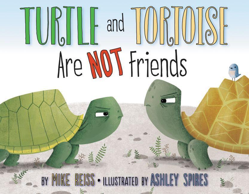Vorderes Coverbild Turtle and Tortoise Are Not Friends