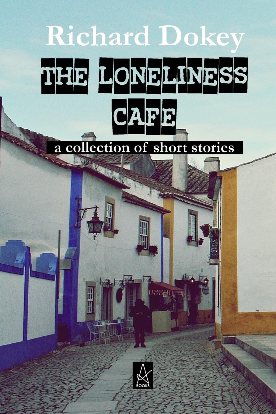 Vorderes Coverbild The Loneliness Cafe