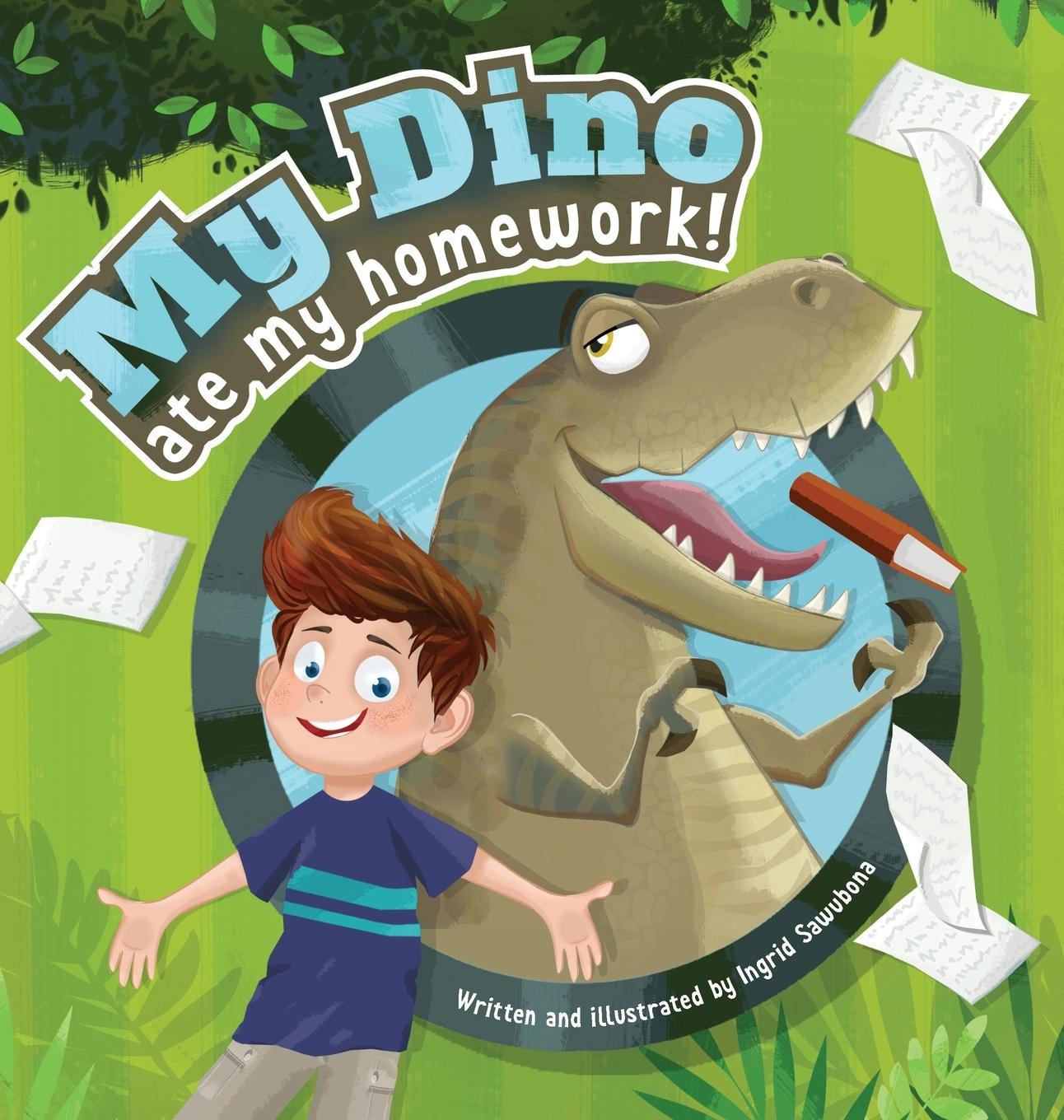 Vorderes Coverbild My Dino Ate My Homework!