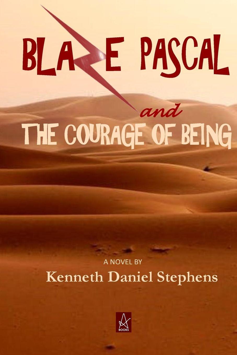 Vorderes Coverbild Blaze Pascal and the Courage of Being