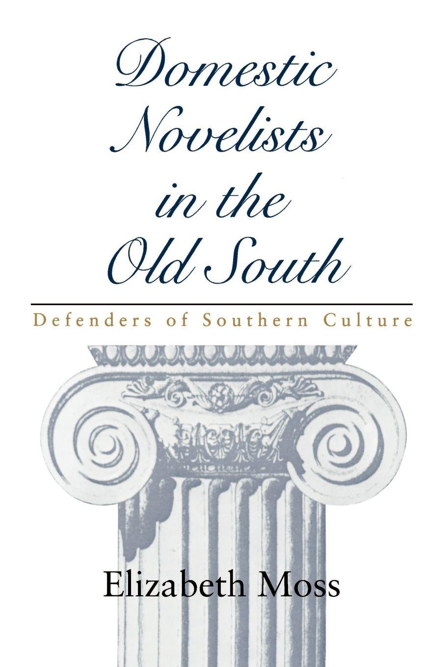 Vorderes Coverbild Domestic Novelists in the Old South