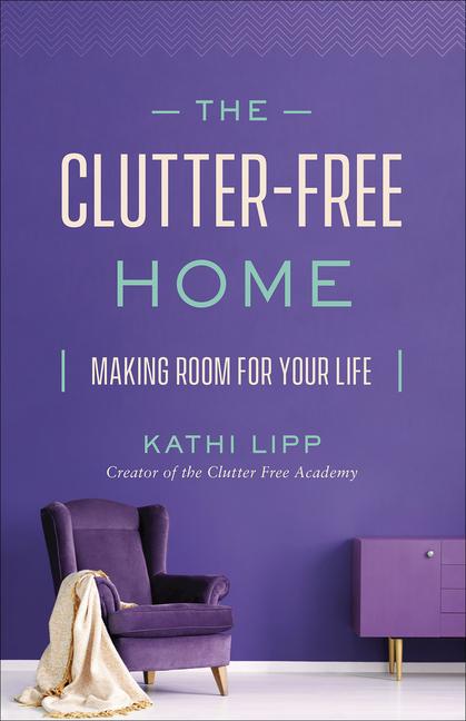 Vorderes Coverbild The Clutter-Free Home