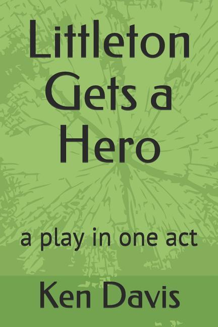 Vorderes Coverbild Littleton Gets a Hero
