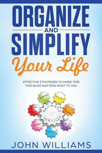 Vorderes Coverbild Organize and Simplify Your Life