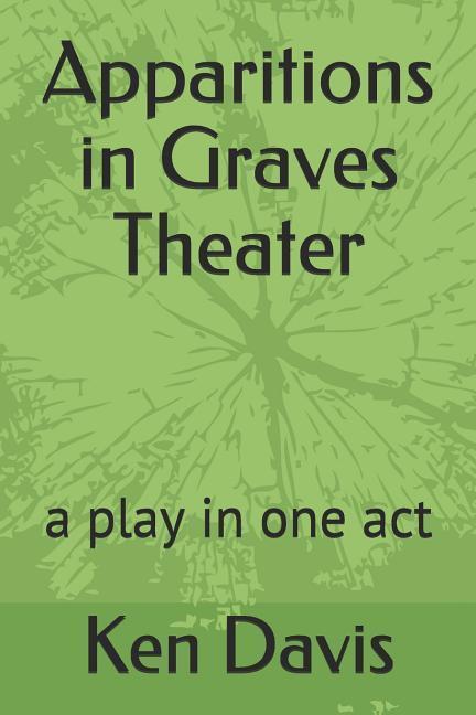 Vorderes Coverbild Apparitions in Graves Theater
