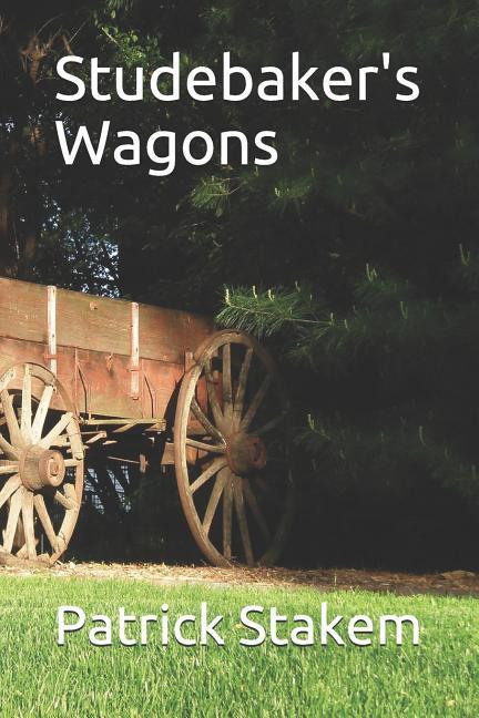 Vorderes Coverbild Studebaker's Wagons