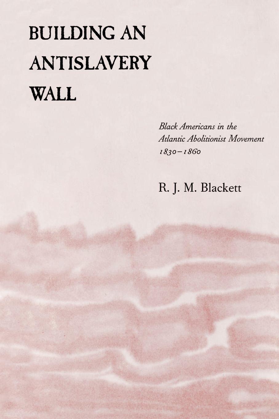 Vorderes Coverbild Building an Antislavery Wall