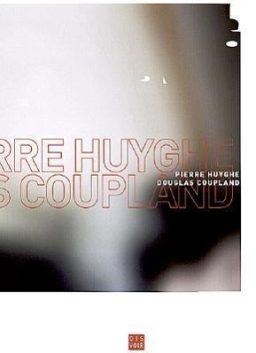 Vorderes Coverbild Pierre Huyghe & Douglas Coupland: School Spirit