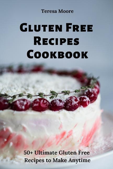 Vorderes Coverbild Gluten Free Recipes Cookbook