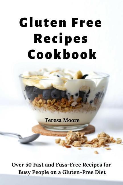 Vorderes Coverbild Gluten Free Recipes Cookbook