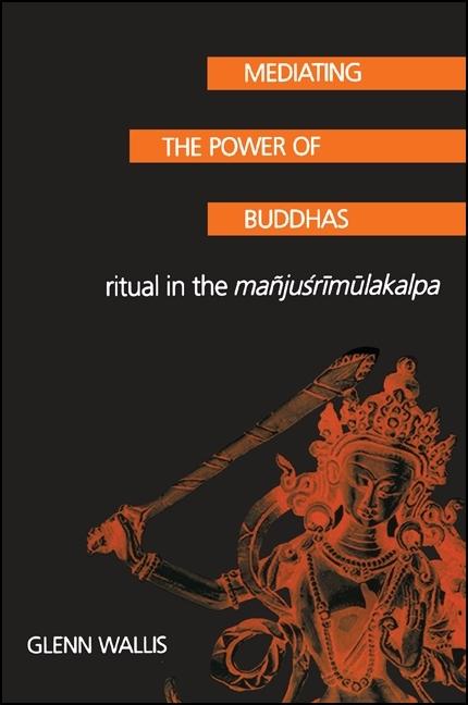 Vorderes Coverbild Mediating the Power of Buddhas