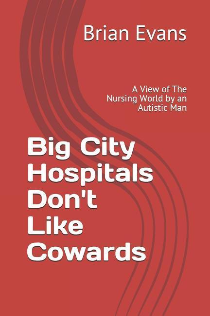 Vorderes Coverbild Big City Hospitals Don't Like Cowards