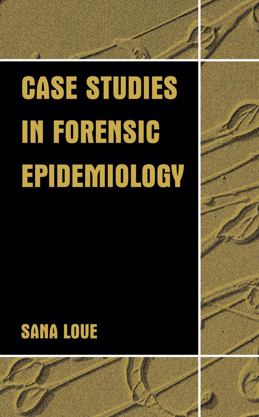 Vorderes Coverbild Case Studies in Forensic Epidemiology