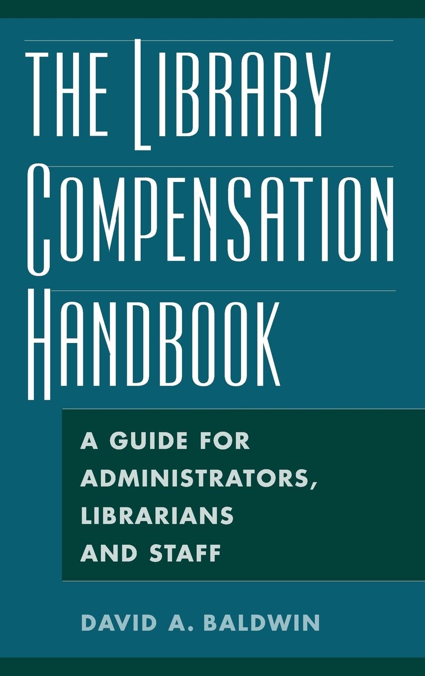 Vorderes Coverbild The Library Compensation Handbook