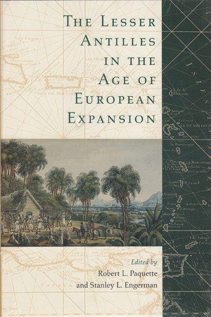 Vorderes Coverbild The Lesser Antilles in the Age of European Expansion