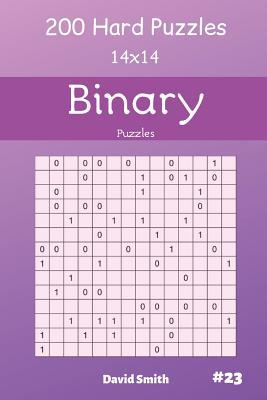 Vorderes Coverbild Binary Puzzles - 200 Hard Puzzles 14x14 Vol.23
