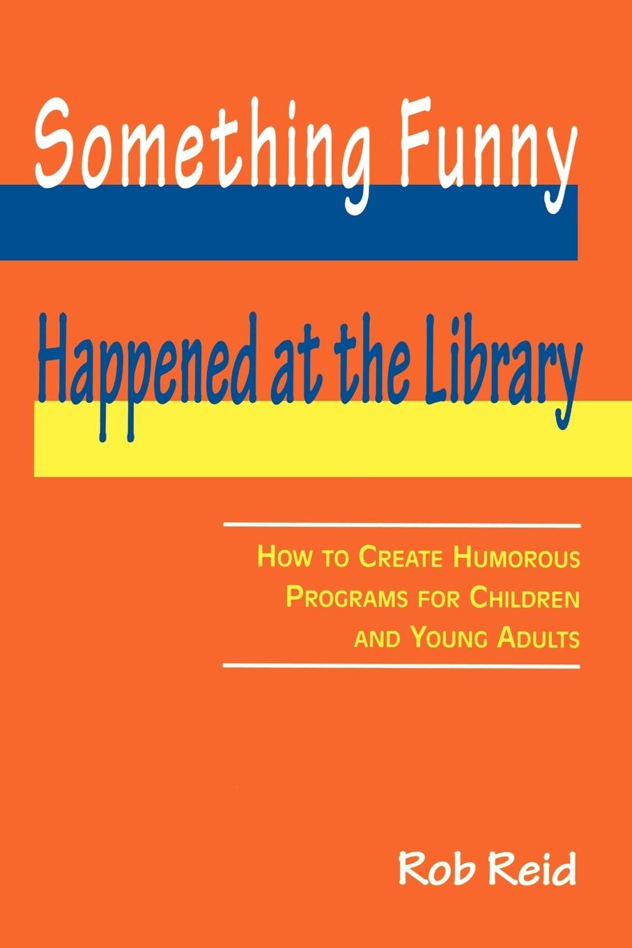 Vorderes Coverbild Something Funny Happened at the Library