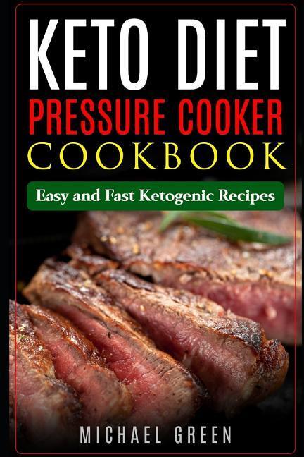 Vorderes Coverbild Keto Diet Pressure Cooker Cookbook