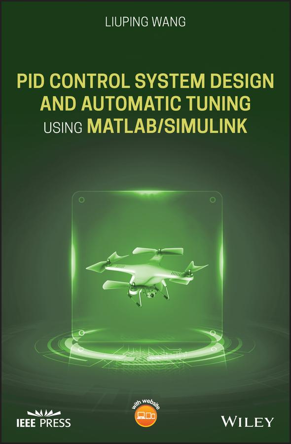 Vorderes Coverbild Pid Control System Design and Automatic Tuning Using Matlab/Simulink