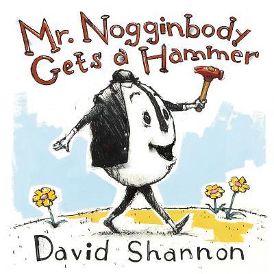 Vorderes Coverbild Mr. Nogginbody Gets a Hammer