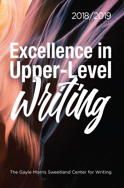 Vorderes Coverbild Excellence in Upper-Level Writing 2018/2019