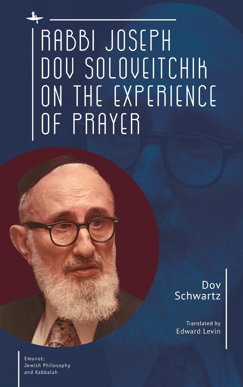 Vorderes Coverbild Rabbi Joseph Dov Soloveitchik on the Experience of Prayer