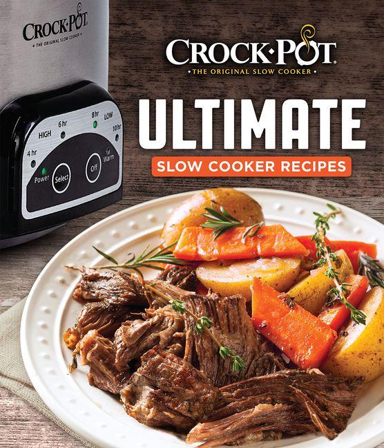 Vorderes Coverbild Crockpot Ultimate Slow Cooker Recipes