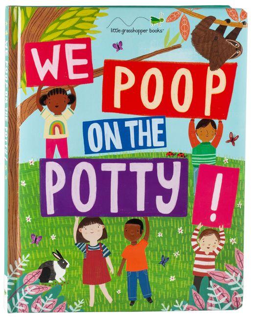 Vorderes Coverbild We Poop on the Potty! (Mom's Choice Awards Gold Award Recipient)