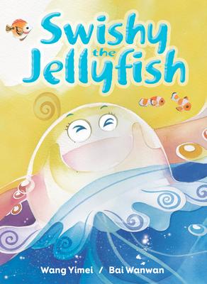 Vorderes Coverbild Swishy the Jellyfish