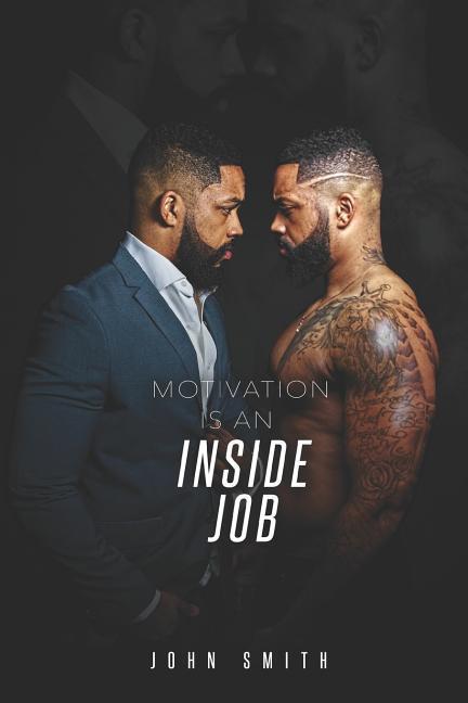 Vorderes Coverbild Motivation Is an Inside Job