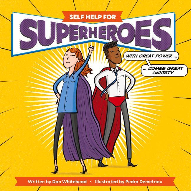 Vorderes Coverbild Self Help for Superheroes: With Great Power Comes Great Anxiety