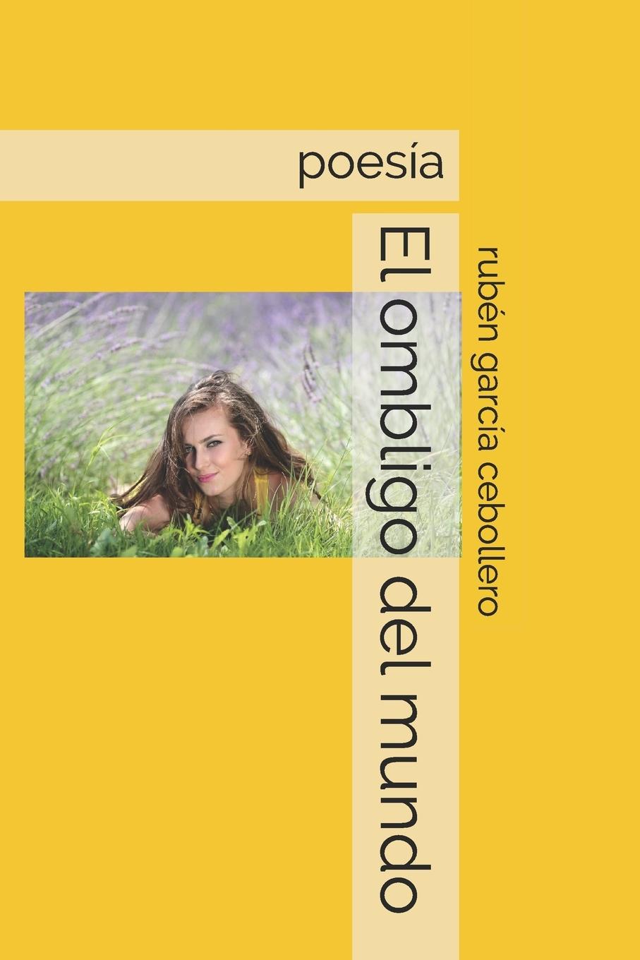 Vorderes Coverbild El ombligo del mundo