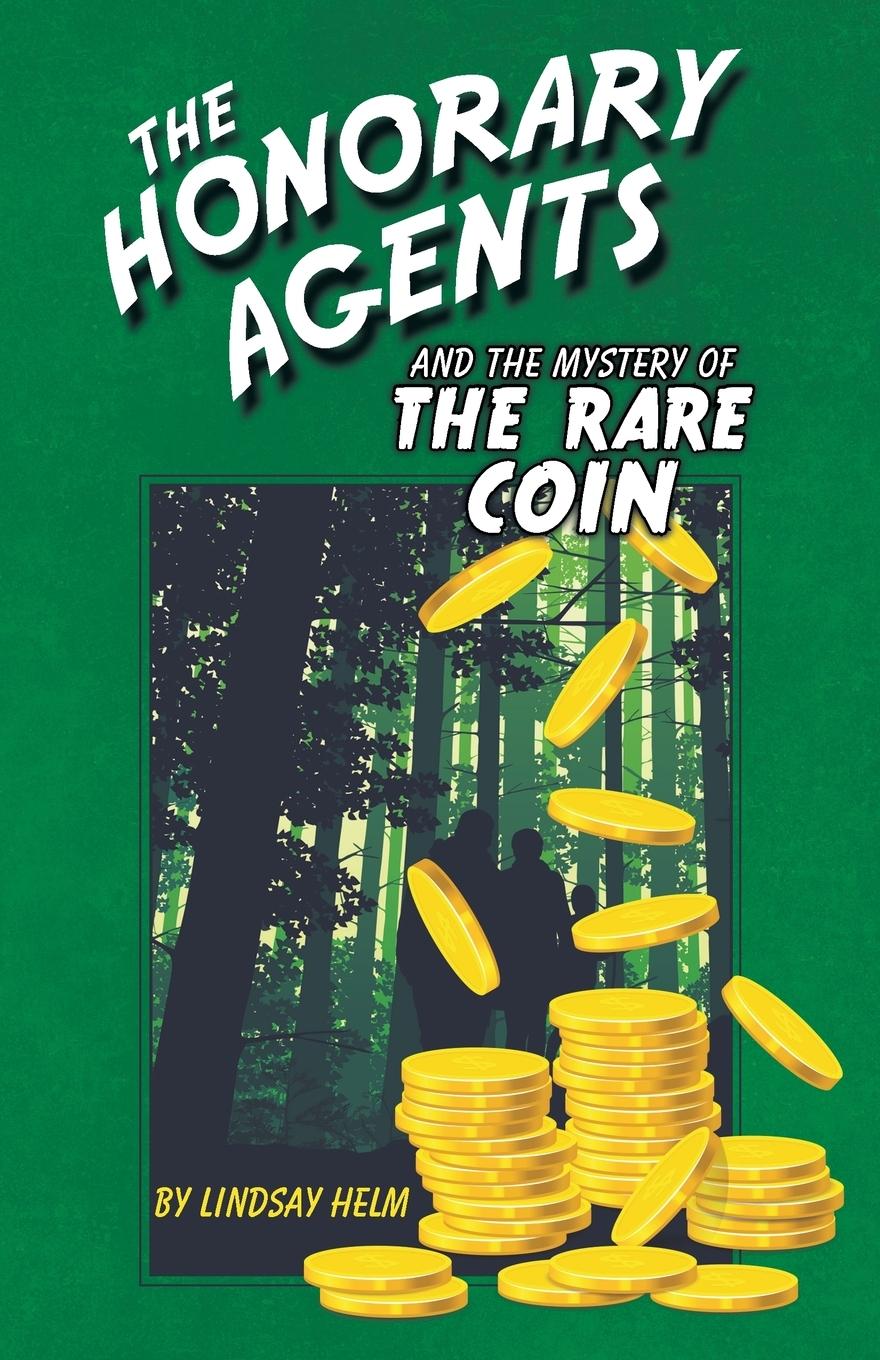 Vorderes Coverbild The Honorary Agents and the Mystery of the Rare Coin